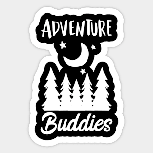 Adventure Buddies Funny Gift Idea for Travelers Sticker